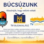 A TV Szentendre 17 év, a TV Budakalász 21 év, a Rádió Szentendre pedig 15 év után szűnik meg 739965763_1654691255642621_8068924623516647085_n